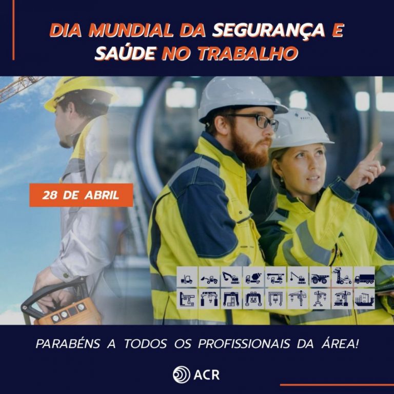 28 de Abril |  Dia Mundial da Segurança e Saúde no Trabalho